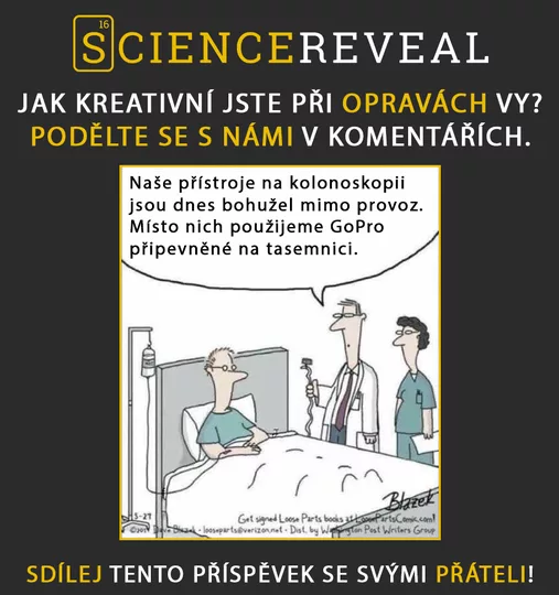 Jak kreativní jste při opravách vy?