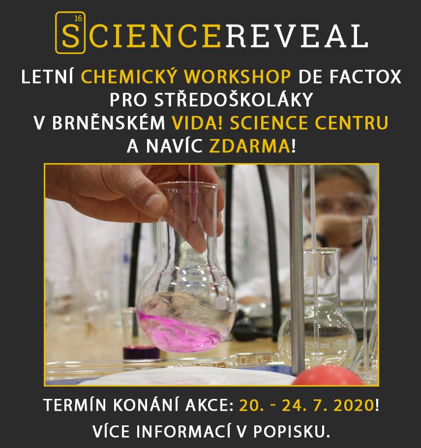 Letní chemický workshop De Factox pro středoškoláky v brněnském VIDA! science centru!
