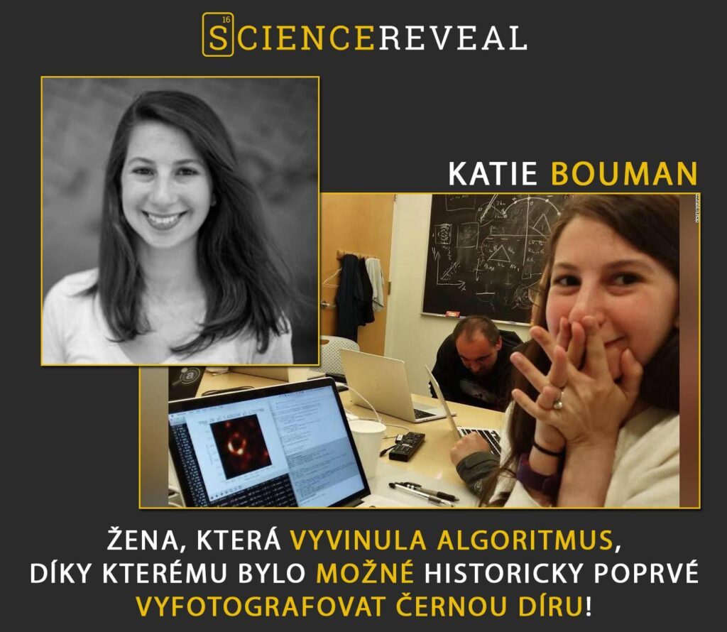 Katie Bouman - žena, která vyvinula algoritmus, díky kterému lidé vyfotili první černou díru.